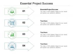 Essential project success ppt powerpoint presentation professional designs download cpb