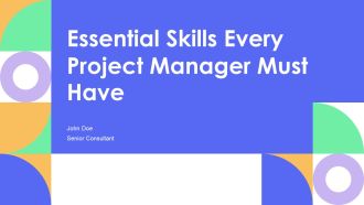 Essential Skills Every Project Manager Must Have PPT Template AT