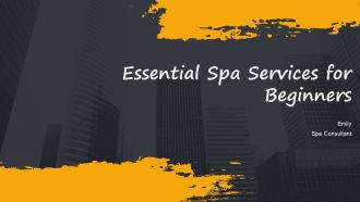 Essential Spa Services For Beginners PPT Information AT