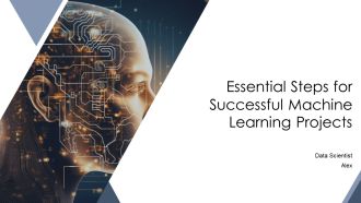 Essential Steps For Successful Machine Learning Projects PPT Designs AT