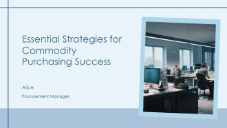 Essential Strategies For Commodity Purchasing Success PPT PowerPoint AT
