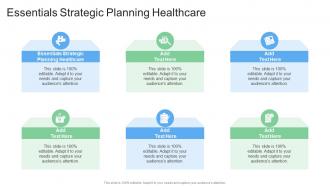 Essentials Strategic Planning Healthcare In Powerpoint And Google Slides Cpb
