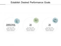 Establish desired performance goals ppt powerpoint presentation file graphics tutorials cpb