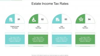 Estate Income Tax Rates In Powerpoint And Google Slides Cpb