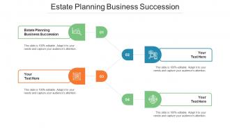 Estate Planning Business Succession Ppt Powerpoint Presentation Infographic Template Visual Aids Cpb