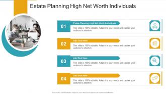 Estate Planning High Net Worth Individuals In Powerpoint And Google Slides Cpb
