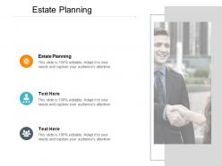 Estate planning ppt powerpoint presentation outline layouts cpb