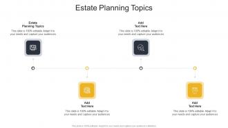 Estate Planning Topics In Powerpoint And Google Slides Cpb