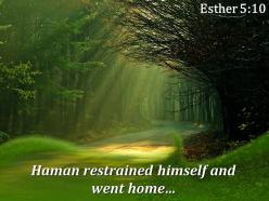 Esther 5 10 haman restrained himself and went home powerpoint church sermon