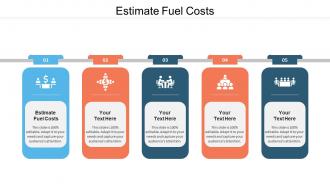 Estimate fuel costs ppt powerpoint presentation ideas layout ideas cpb