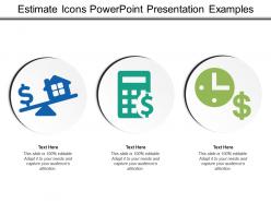 Estimate icons powerpoint presentation examples