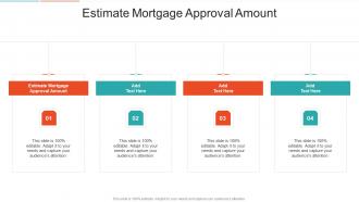 Estimate Mortgage Approval Amount In Powerpoint And Google Slides Cpb