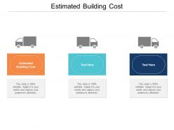 Estimated building cost ppt powerpoint presentation layouts graphic tips cpb