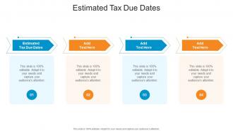 Estimated Tax Due Dates In Powerpoint And Google Slides Cpb