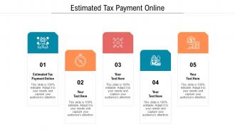 Estimated tax payment online ppt powerpoint presentation infographics shapes cpb