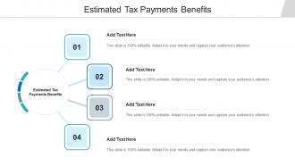 Estimated Tax Payments Benefits In Powerpoint And Google Slides Cpb