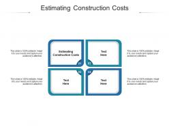 Estimating construction costs ppt powerpoint presentation model file formats cpb