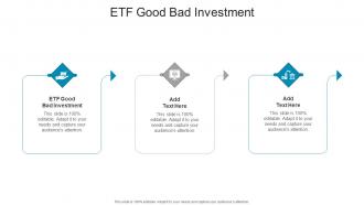 ETF Good Bad Investment In Powerpoint And Google Slides Cpb