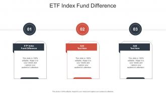 ETF Index Fund Difference In Powerpoint And Google Slides Cpb