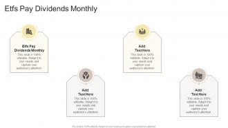 Etfs Pay Dividends Monthly In Powerpoint And Google Slides Cpb