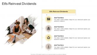 Etfs Reinvest Dividends In Powerpoint And Google Slides Cpb