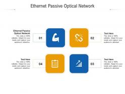Ethernet passive optical network ppt powerpoint presentation styles graphics cpb