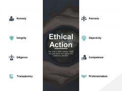 Ethical action objectivity competence ppt powerpoint presentation file display
