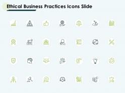 Ethical Business Practices Icons Slide Idea Bulb Ppt Slides
