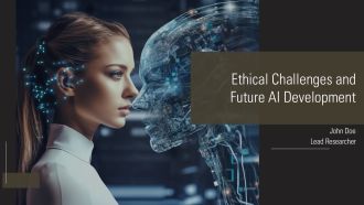 Ethical Challenges And Future AI Development PPT Sample AT
