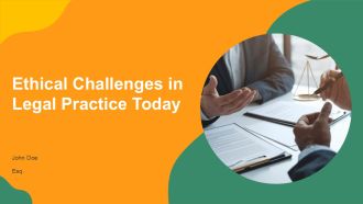 Ethical Challenges In Legal Practice Today PPT Sample AT
