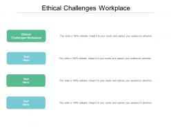 Ethical challenges workplace ppt powerpoint presentation professional slide cpb