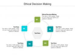 Ethical decision making ppt powerpoint presentation outline infographic template cpb