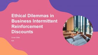 Ethical Dilemmas In Business Intermittent Reinforcement Discounts PPT Slides ACP