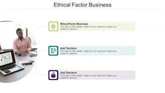 Ethical Factor Business In Powerpoint And Google Slides Cpb