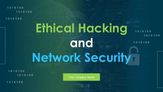 Ethical Hacking And Network Security Powerpoint Presentation Slides