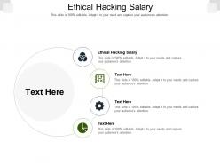 Ethical hacking salary ppt powerpoint presentation ideas graphic images cpb