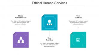Ethical human services ppt powerpoint presentation inspiration files cpb