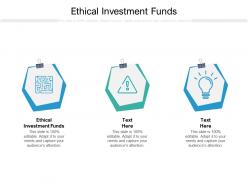 Ethical investment funds ppt powerpoint presentation ideas slides cpb