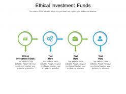 Ethical investment funds ppt powerpoint presentation picture cpb