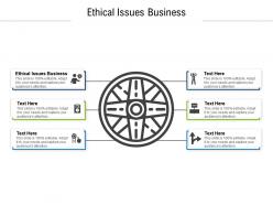 Ethical issues business ppt powerpoint presentation file clipart images cpb