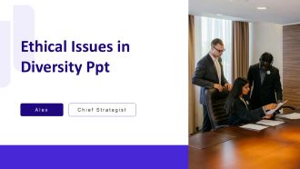 Ethical Issues In Diversity PPT Slides ACP