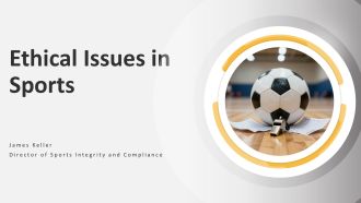 Ethical Issues In Sports PPT Presentation VA