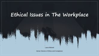 Ethical Issues In The Workplace PPT Example VA