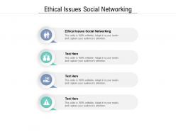 Ethical issues social networking ppt powerpoint presentation outline themes cpb