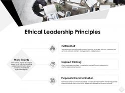 Ethical leadership principles communication ppt powerpoint slides