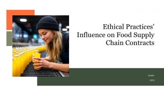 Ethical Practices Influence On Food Supply Chain Contracts PPT Example ACP