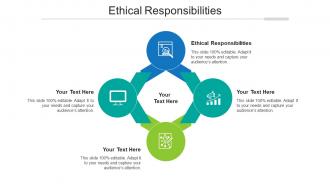 Ethical responsibilities ppt powerpoint presentation infographic template elements cpb