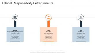 Ethical Responsibility Entrepreneurs In Powerpoint And Google Slides Cpb