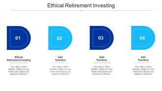 Ethical Retirement Investing Ppt Powerpoint Presentation Gallery Designs Cpb