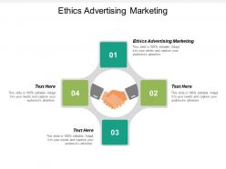 Ethics advertising marketing ppt powerpoint presentation icon layouts cpb